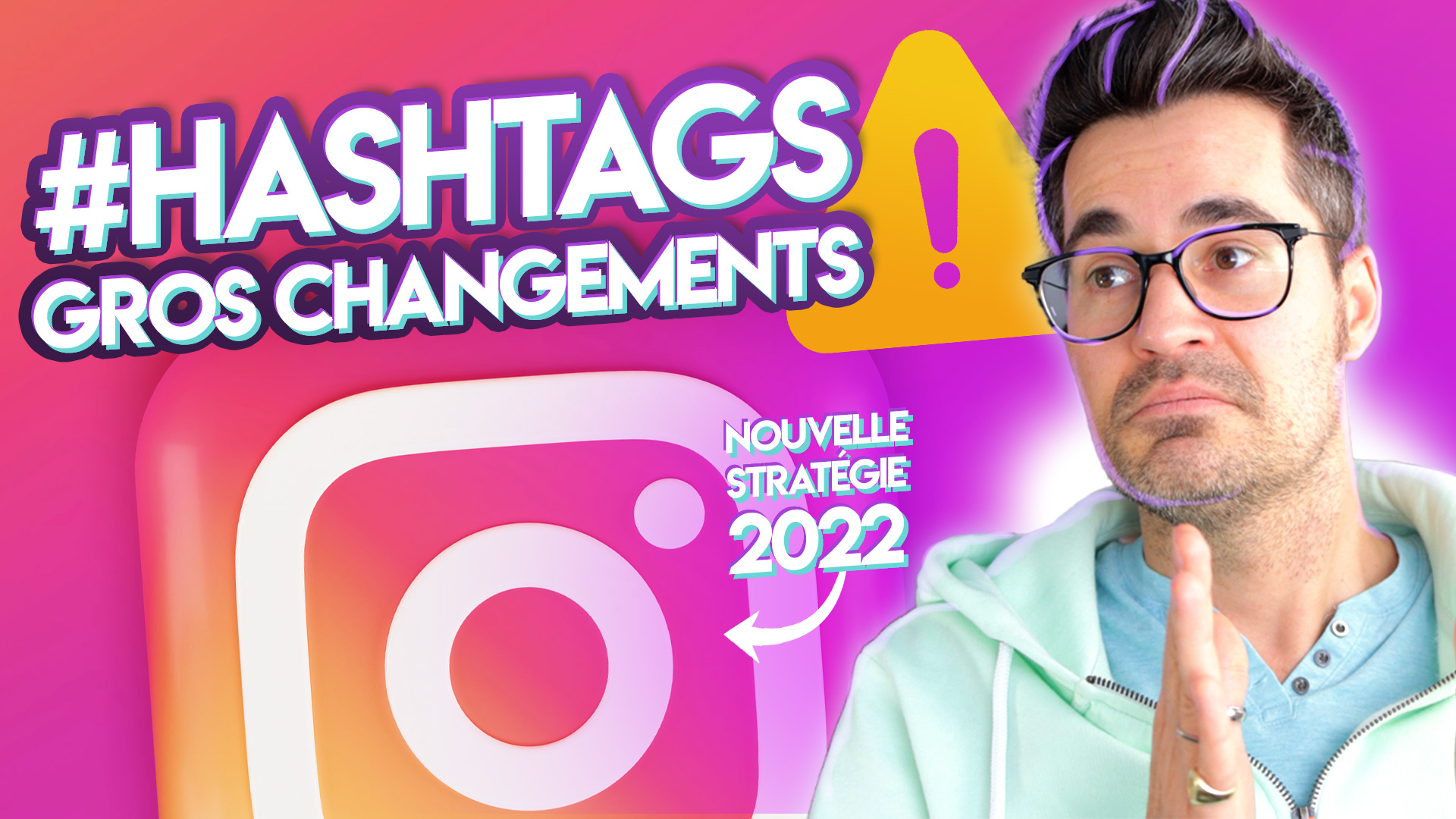 Stratégie hashtags Instagram 2022 ⚠ (A appliquer ASAP !)